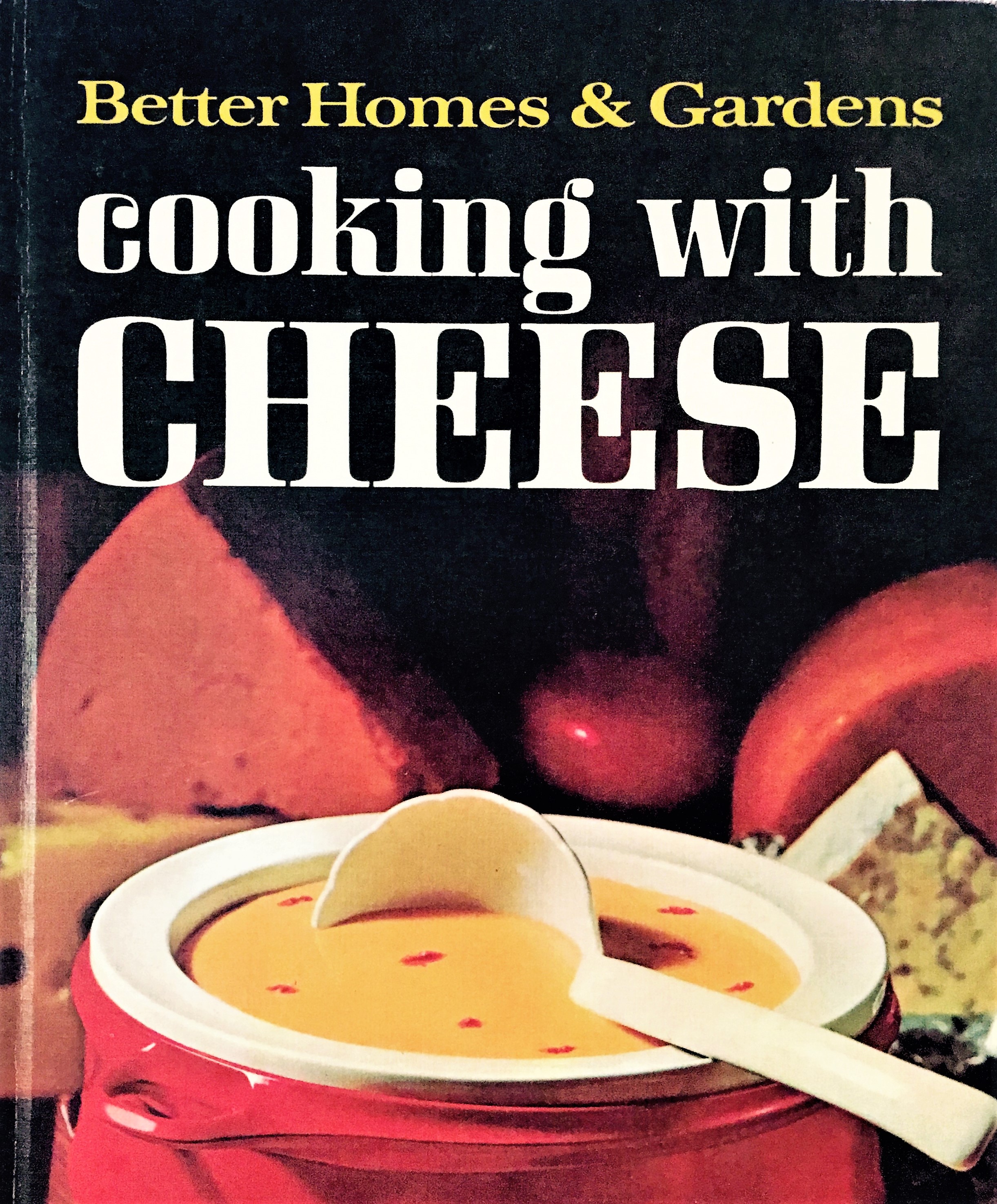 Better Homes and Garden Cheese Cookbook